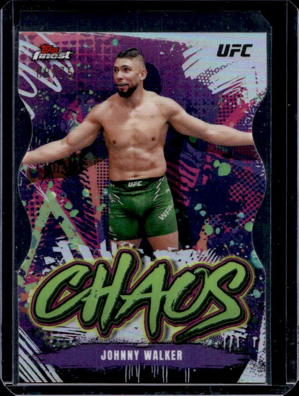 Johnny Walker 2024 Topps Finest UFC #CHA-23 Chaos - Die-Cut Refractor /75 RAW