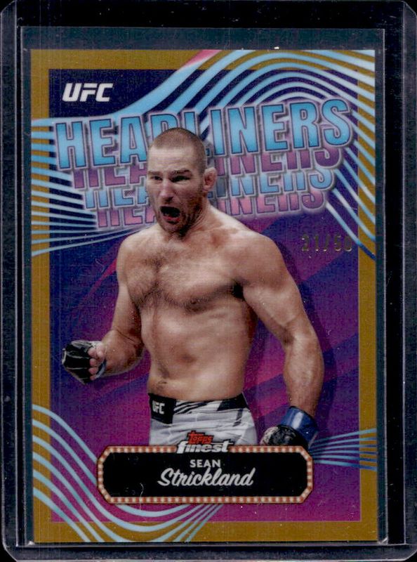 Sean Strickland 2024 Topps Finest UFC #HDL-16 Headliners - Gold Refractor /50 RAW