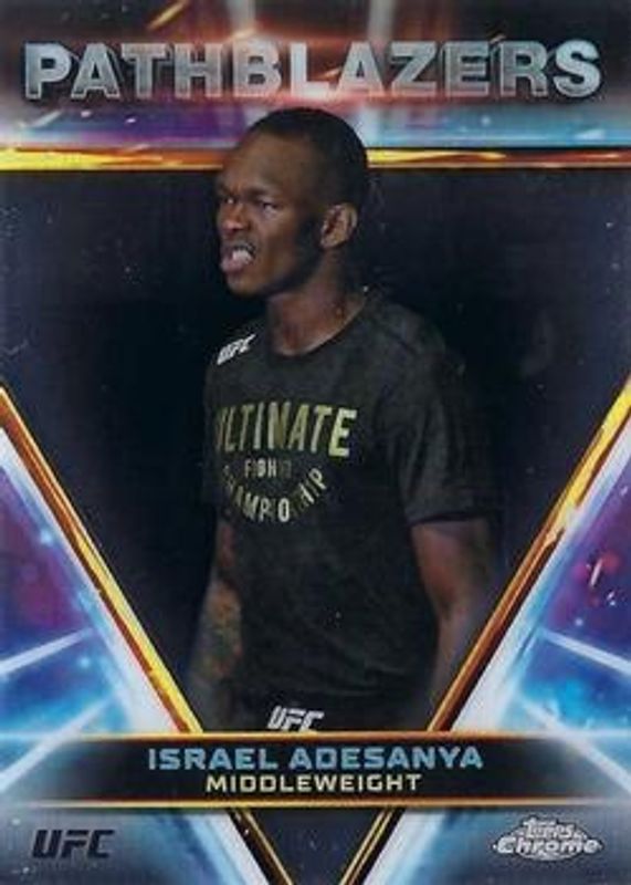 Israel Adesanya 2024 Topps Chrome UFC #PTH-6 Pathblazers RAW