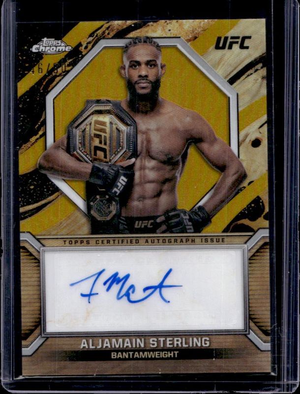 Aljamain Sterling 2024 Topps Chrome UFC #MOC-AST Marks of Champions Autographs - Gold Refractor /50 RAW