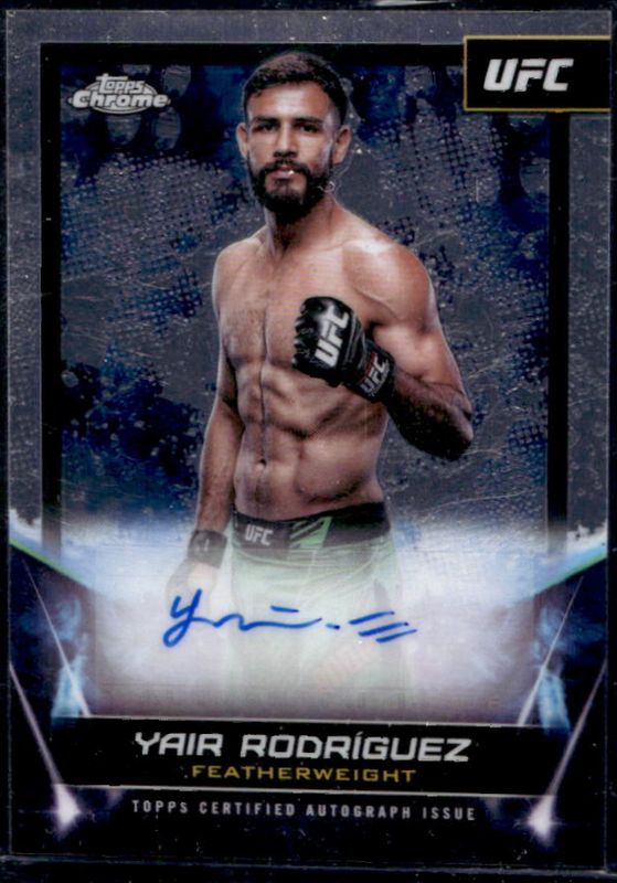 Yair Rodriguez 2024 Topps Chrome UFC #FNA-YRO UFC Signatures RAW
