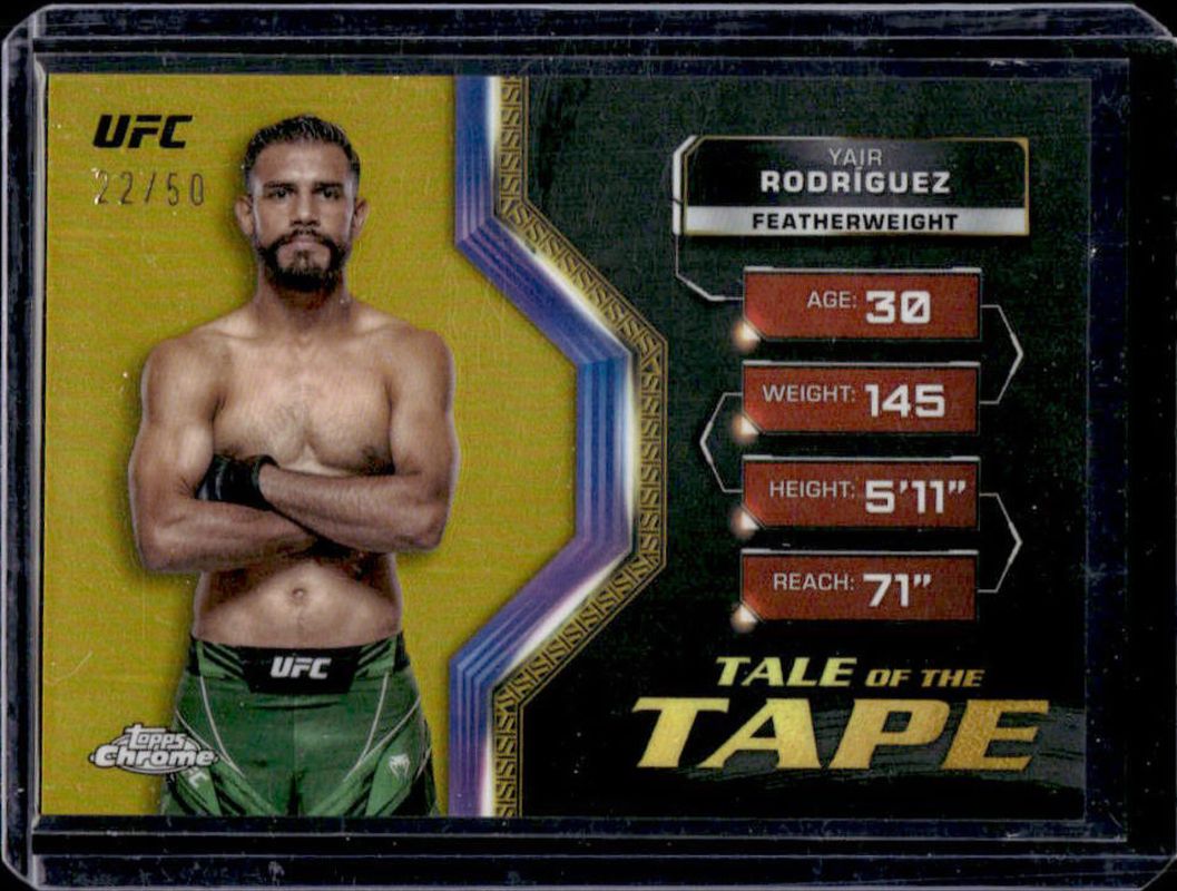 Yair Rodriguez 2024 Topps Chrome UFC #TFT-9 Tale of the Tape - Gold Refractor /50 RAW