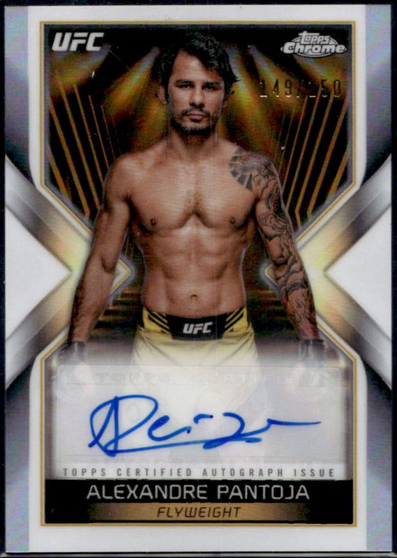 Alexandre Pantoja 2024 Topps Chrome UFC #MEA-APA Main Event Autographs - Refractor /150 RAW