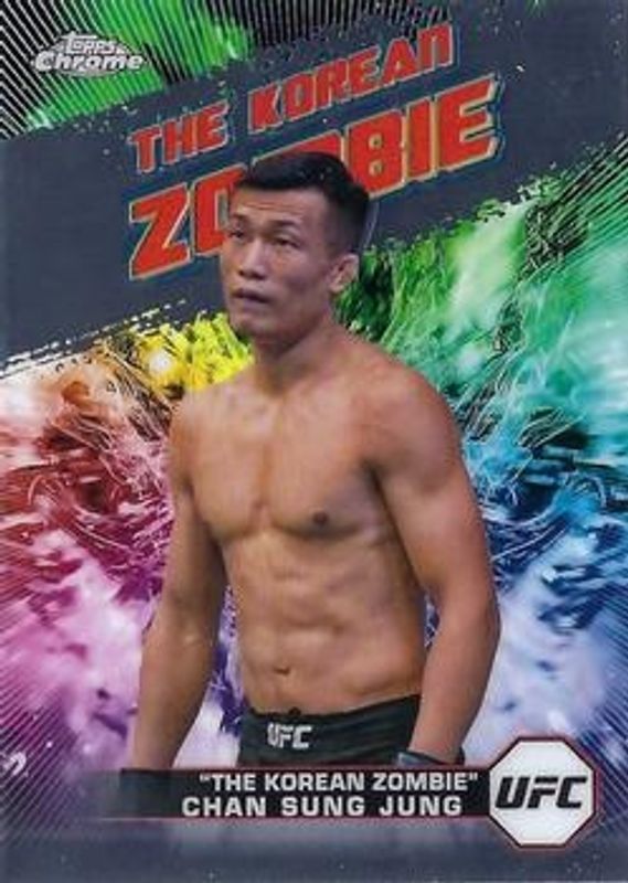 Chan Sung Jung 2024 Topps Chrome UFC #AKA-13 AKA RAW