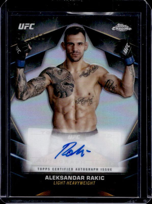 Aleksandar Rakic 2024 Topps Chrome UFC #CVA-ARA Veteran Autographs - Refractor /150 RAW