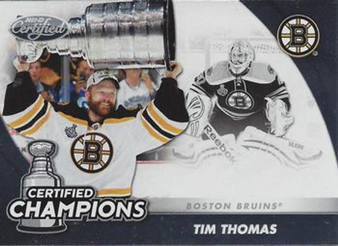 Tim Thomas 2011 Certified #1 Champions RAW