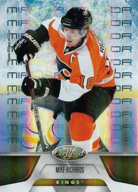 Mike Richards 2011 Certified #9 Mirror Gold /25 RAW