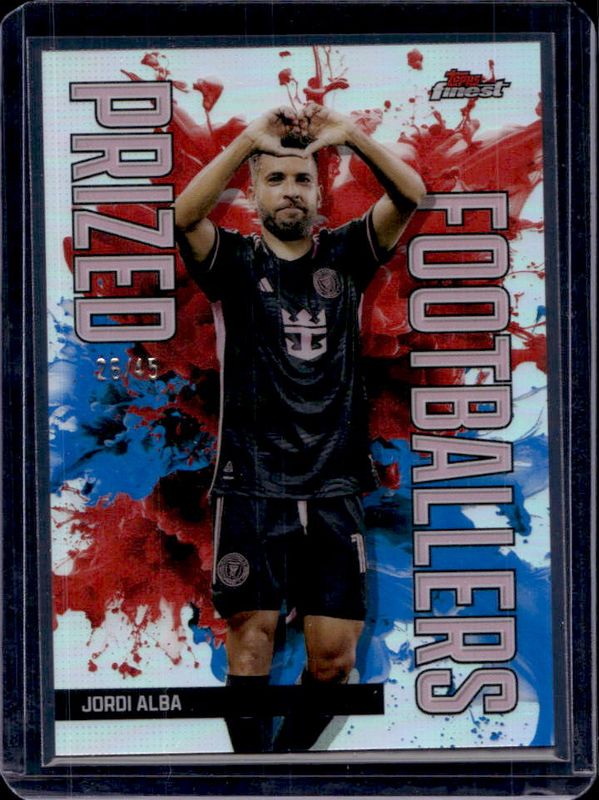 Jordi Alba 2024 Topps Finest MLS #PFF-3 Prized Footballers Fusion - Blue Red /45 RAW