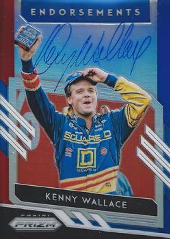 Kenny Wallace 2019 Prizm NASCAR #E-KW Endorsements Red White & Blue RAW