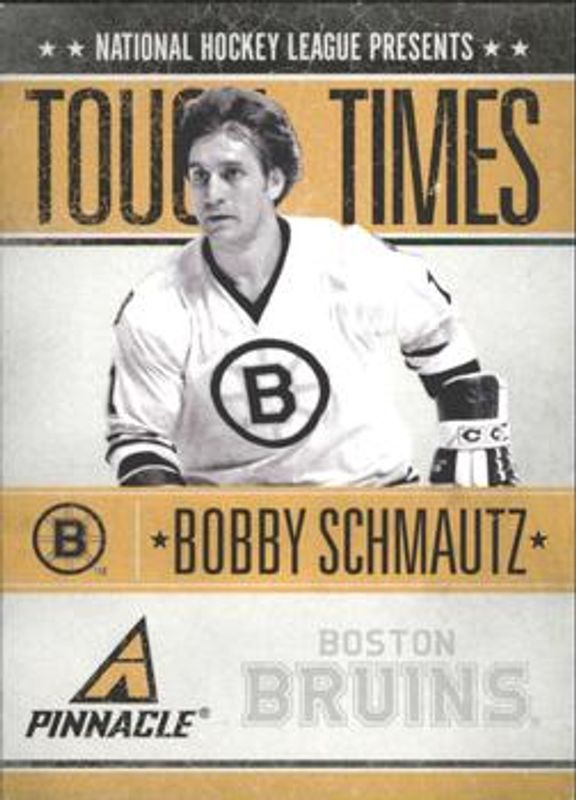 Bobby Schmautz 2010 Pinnacle #BS Tough Times RAW