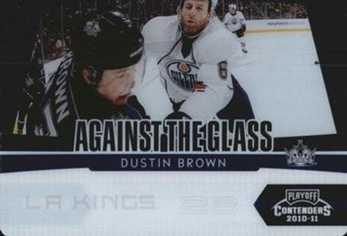 Dustin Brown 2010 Contenders #3 Against The Glass RAW