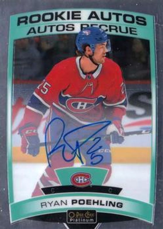 Ryan Poehling 2019 O-Pee-Chee Platinum #R-RP Rookie Autos RAW