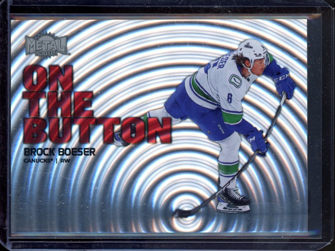 Brock Boeser 2024 Metal Universe #17-of-30-OB On the Button RAW