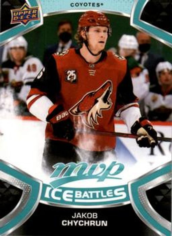 Jakob Chychrun 2021 Upper Deck MVP #23 Ice Battles RAW
