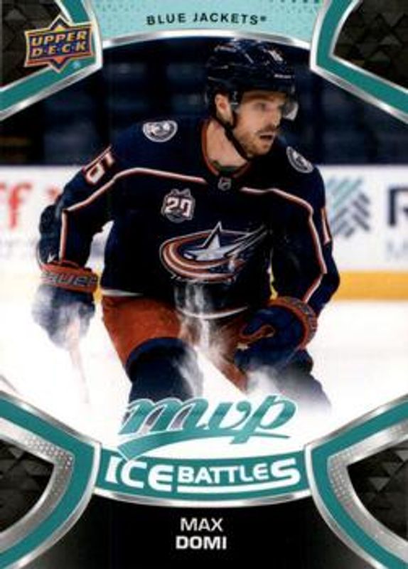 Max Domi 2021 Upper Deck MVP #102 Ice Battles RAW