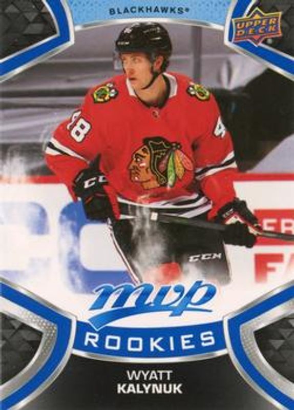 Wyatt Kalynuk 2021 Upper Deck MVP #222 Blue Rookie RAW