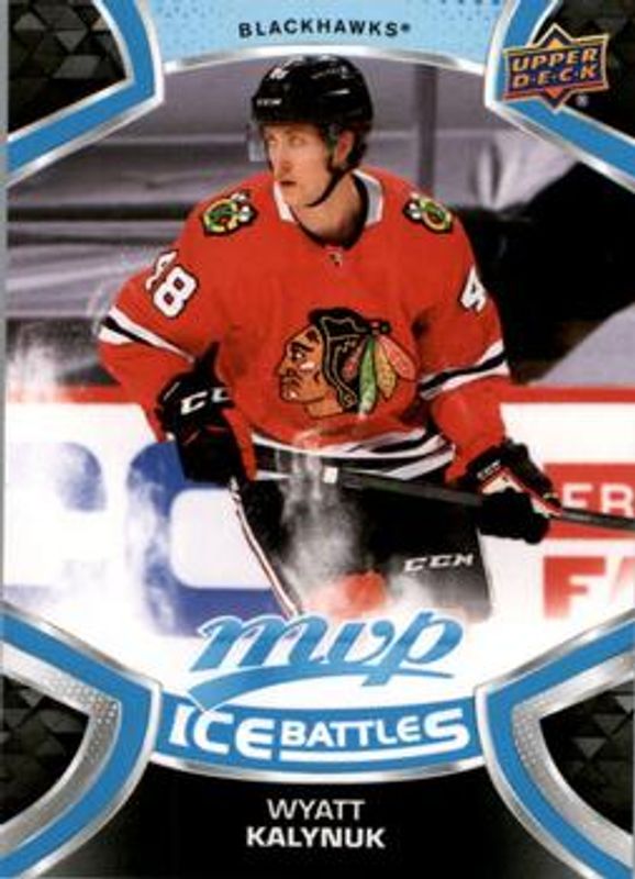 Wyatt Kalynuk 2021 Upper Deck MVP #222 Ice Battles Rookie RAW
