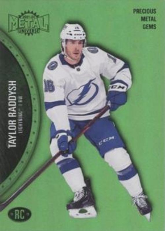 Taylor Raddysh 2021 Metal Universe #169 Precious Metal Gems Green /100 Rookie RAW