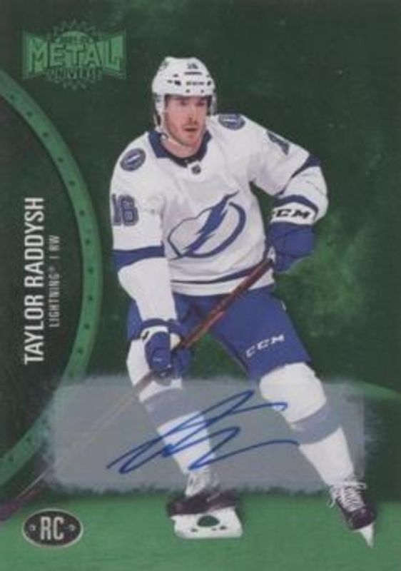 Taylor Raddysh 2021 Metal Universe #169 Autographs Green /10 Rookie RAW