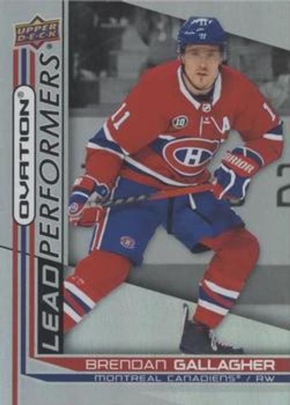 Brendan Gallagher 2021 Upper Deck Ovation #LP-38 Lead Performers RAW