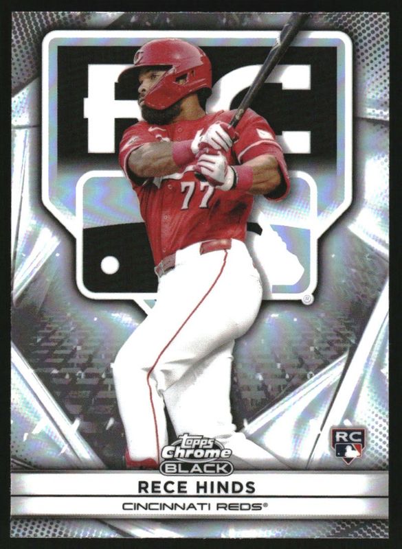 Rece Hinds 2025 Topps Chrome Black #77 Rookie Design Variations RAW