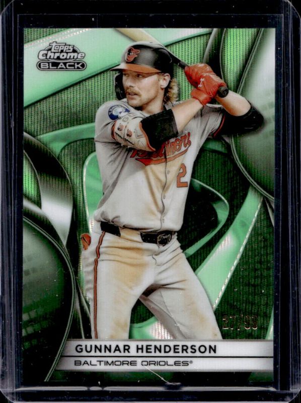 Gunnar Henderson 2025 Topps Chrome Black #3 Green Wave Refractor /99 RAW