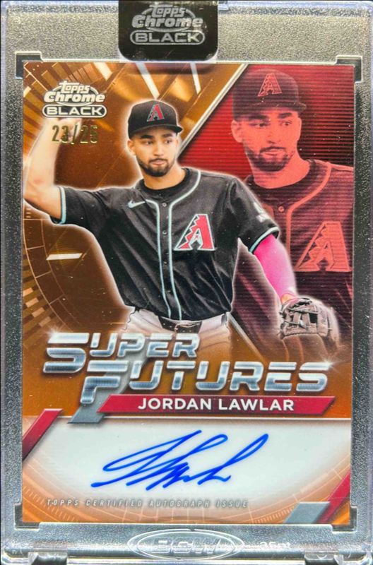 Jordan Lawlar 2025 Topps Chrome Black #FSA-JLA Super Futures Autographs - Orange Refractor /25 RAW