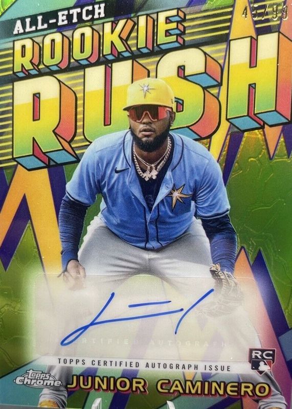 Junior Caminero 2024 Topps Chrome Update #CURR-JC All-Etch Rookie Rush Autographs /99 RAW