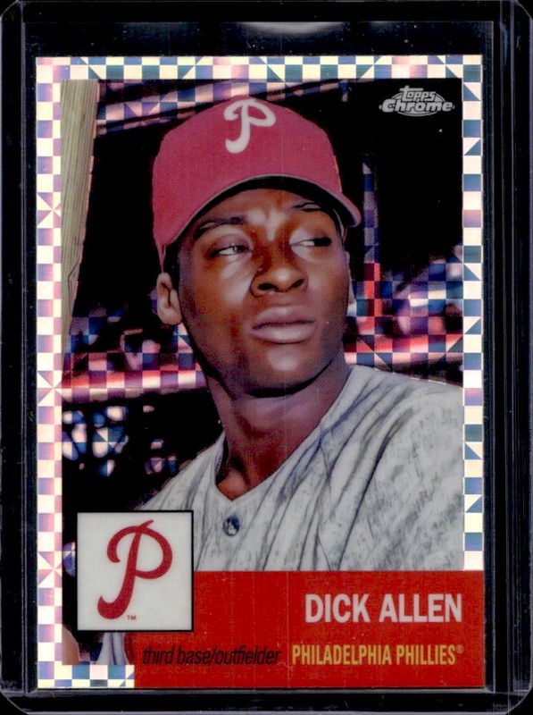 Dick Allen 2022 Topps Chrome Platinum Anniversary #283 X-Fractor RAW