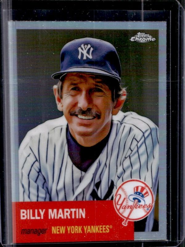 Billy Martin 2022 Topps Chrome Platinum Anniversary #133 Refractor RAW
