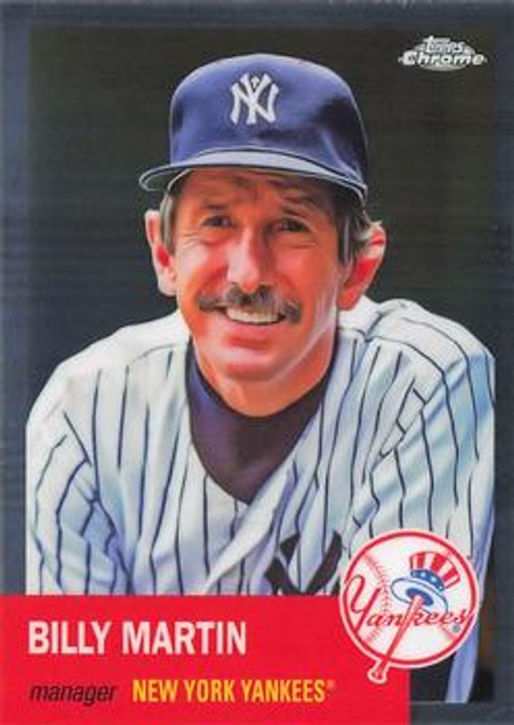 Billy Martin 2022 Topps Chrome Platinum Anniversary #133 Base RAW