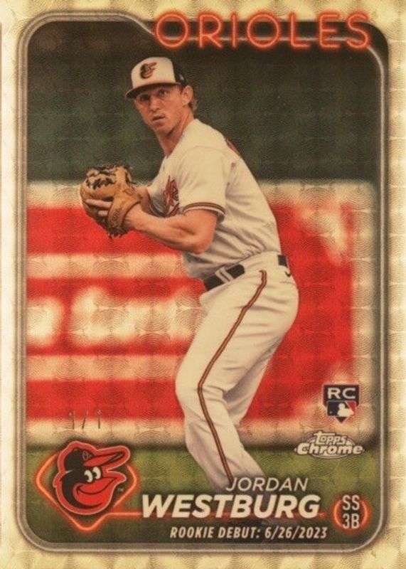 Jordan Westburg 2024 Topps Chrome Update #USC117 Rookie Debut - Superfractor /1 RAW