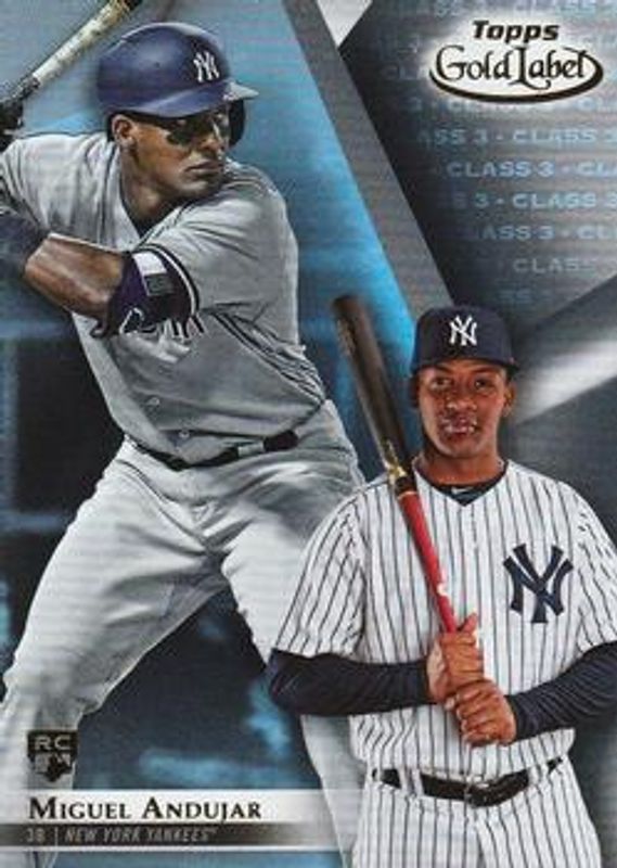 Miguel Andujar 2018 Topps Gold Label #75 Class 3 Rookie RAW
