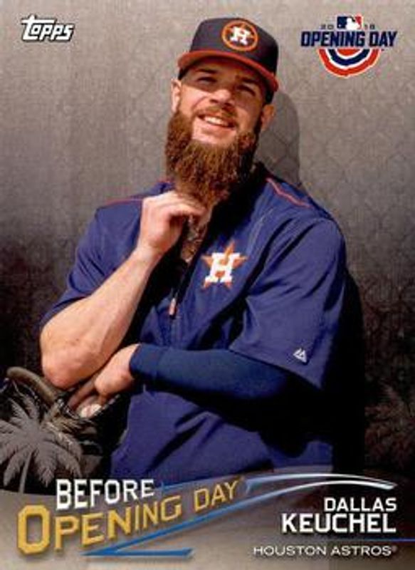 Dallas Keuchel 2018 Topps Opening Day #BOD-DK Before Opening Day RAW
