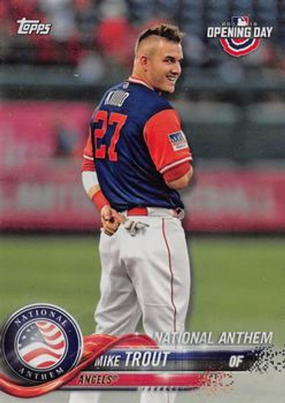 Mike Trout 2018 Topps Opening Day #NA-MT National Anthem RAW