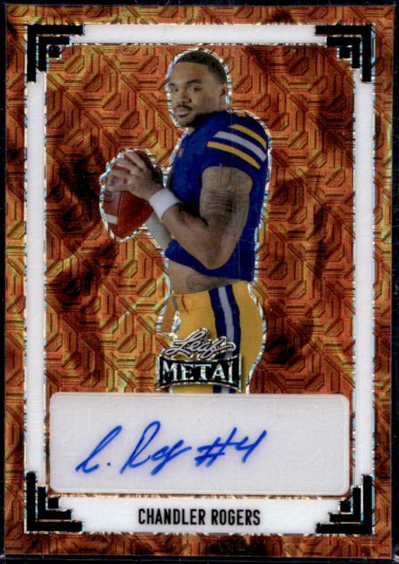 Chandler Rogers 2024 Leaf Metal #91A-CR1 91 Leaf Autographs - Mojo Fire /6 RAW