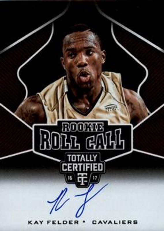 Kay Felder 2016 Totally Certified #29 Rookie Roll Call Autographs RAW