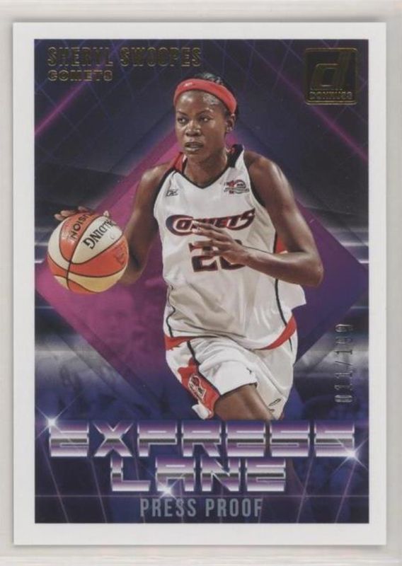 Sheryl Swoopes 2019 Donruss WNBA #21 Express Lane - Silver Press Proof /199 RAW
