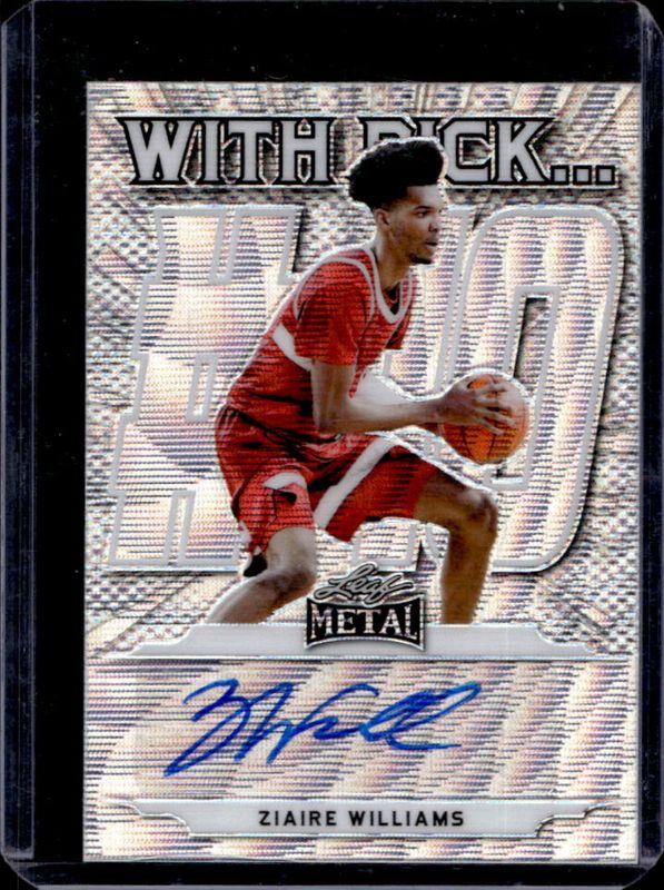 Ziaire Williams 2021 Leaf Metal #WP-ZW1 With Pick... Autographs - Silver Wave Rookie RAW