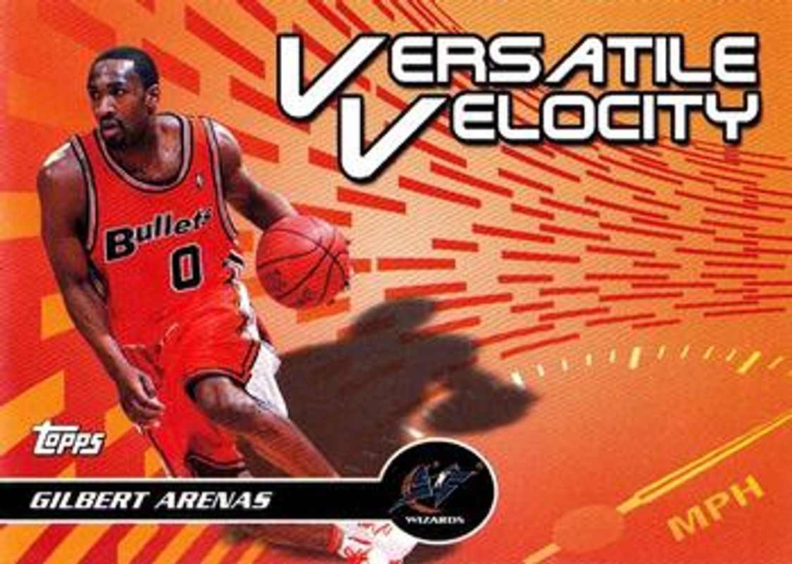 Gilbert Arenas 2005 Topps #VV8 Versatile Velocity RAW