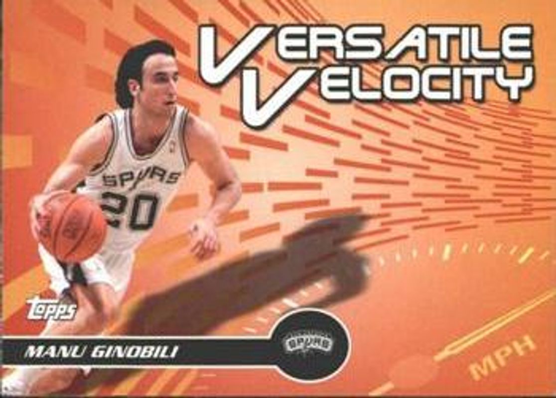 Manu Ginobili 2005 Topps #VV9 Versatile Velocity RAW