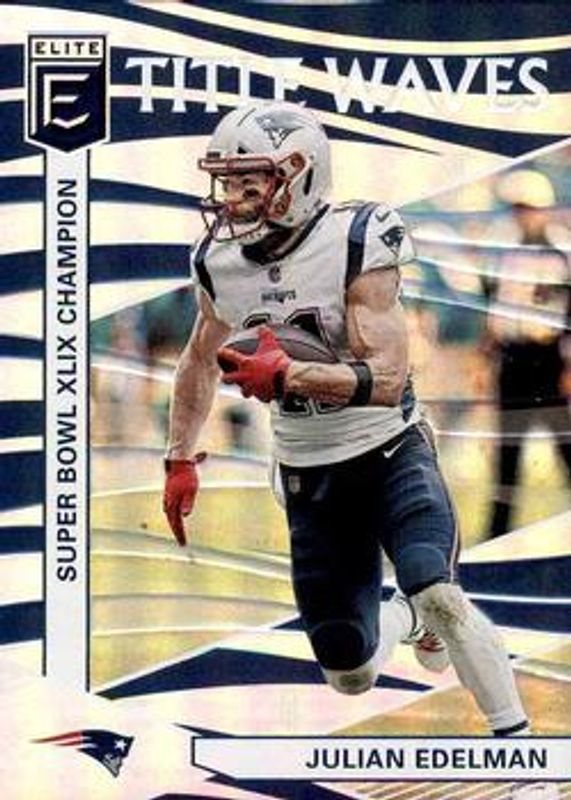 Julian Edelman 2019 Elite #TW-15 Title Waves RAW