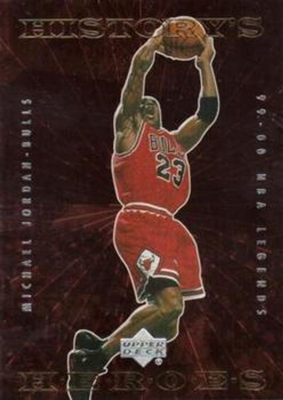 Michael Jordan 1999 Upper Deck Legends #HH1 History's Heroes RAW