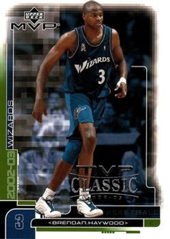 Brendan Haywood 2002 Upper Deck MVP #189 Classic RAW