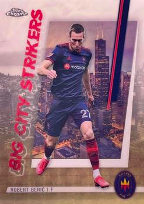 2021 Topps Chrome MLS #BCS-12 Big City Strikers - Superfractor /1