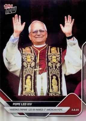 2025 Topps Now #POPE Base (Print Run: 133,535)