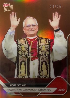 2025 Topps Now #POPE Orange Foil /25