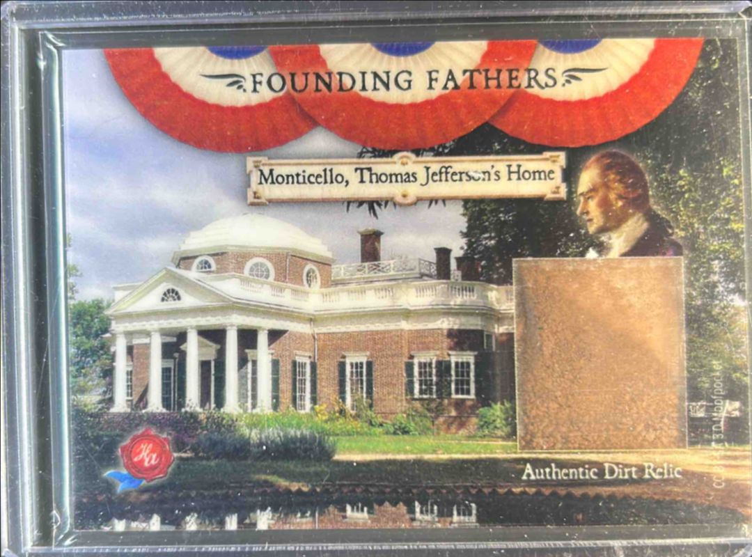 2025 Historic Autographs Founding Fathers #FFD10 Dirt Relic Cards /120