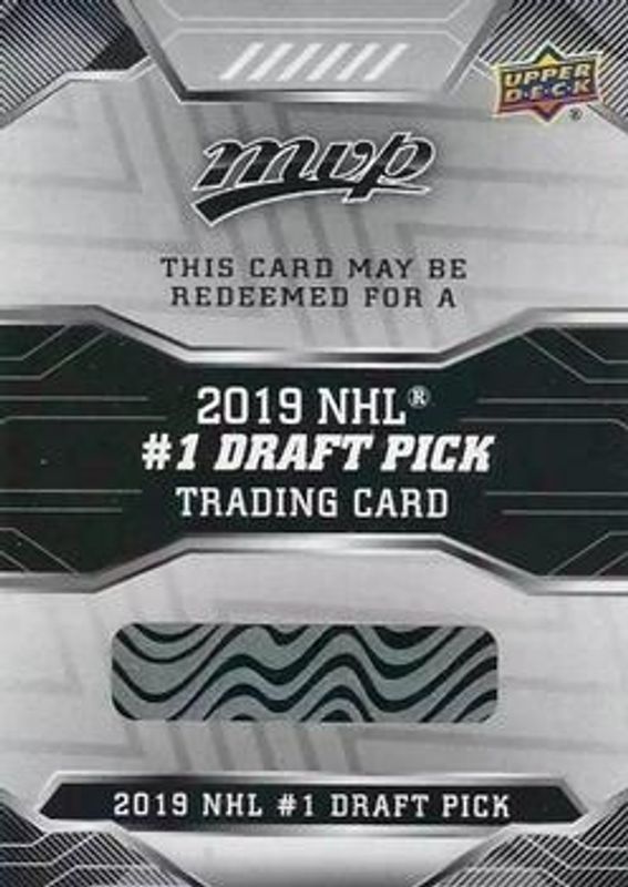 2019 Upper Deck MVP #DP-1 2019 NHL Draft #1 Pick Redemption
