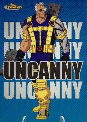 2025 Topps Finest X-Men 97 #99 Uncanny